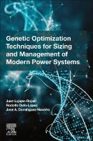 Genetic Optimization Techniques for Sizing and Management of Modern Power  Systems