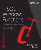 T-SQL Window Functions: For data analysis and beyond 2nd edition