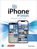 My iPhone for Seniors (covers all iPhone running iOS 15, including the new  series 13 family) 8th edition