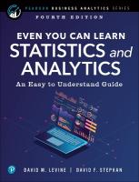 Even You Can Learn Statistics and Analytics: An Easy to Understand Guide 4th edition