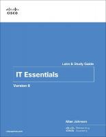 IT Essentials Labs and Study Guide Version 8