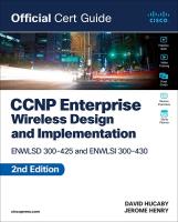 CCNP Enterprise Wireless Design ENWLSD 300-425 and Implementation ENWLSI  300-430 Official Cert Guide 2nd edition