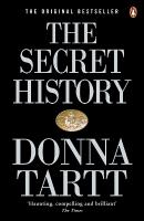 Secret History: From the Pulitzer Prize-winning author of The Goldfinch