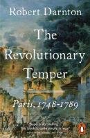 Revolutionary Temper: Paris, 17481789