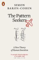 Pattern Seekers: A New Theory of Human Invention