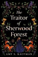Traitor of Sherwood Forest: A Novel