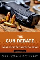 Gun Debate: What Everyone Needs to Know® 2nd Revised edition