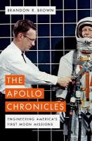 Apollo Chronicles: Engineering America's First Moon Missions