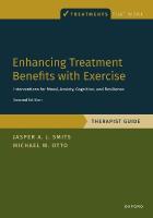 Enhancing Treatment Benefits with Exercise - TG: Component Interventions for Mood, Anxiety, Cognition, and Resilience 2nd Revised edition