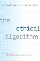 Ethical Algorithm: The Science of Socially Aware Algorithm Design