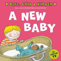 New Baby! (First Experiences with Biff, Chip & Kipper) 1