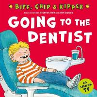 Going to the Dentist (First Experiences with Biff, Chip & Kipper) 1