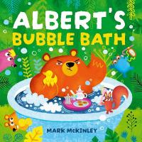 Albert's Bubble Bath: A laugh-out-loud picture book about struggling to share!