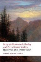 History of A Six Weeks' Tour: Through a part of France, Switzerland, Germany, and Holland: with Letters  Descriptive of a Sail Round the Lake of Geneva, and of the Glaciers of Chamouni