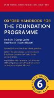 Oxford Handbook for the Foundation Programme 6th Revised edition