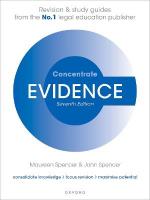 Evidence Concentrate: Law Revision and Study Guide 7th Revised edition