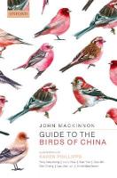 Guide to the Birds of China 2nd Revised edition