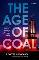 Age of Coal: A History of Europe, 1750 to the Present