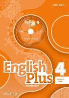 English Plus: Level 4: Teacher's Book with Teacher's Resource Disk and  access to Practice Kit 2nd Revised edition