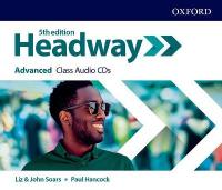 Headway: Advanced: Class Audio CDs 5th Revised edition