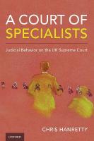 Court of Specialists: Judicial Behavior on the UK Supreme Court
