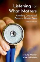 Listening for What Matters: Avoiding Contextual Errors in Health Care 2nd Revised edition