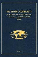 Global Community Yearbook of International Law and Jurisprudence 2020