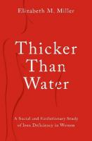 Thicker Than Water: A Social and Evolutionary Study of Iron Deficiency in Women
