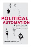Political Automation: An Introduction to AI in Government and Its Impact on Citizens