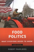 Food Politics: What Everyone Needs to Know® 3rd Revised edition