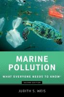 Marine Pollution: What Everyone Needs to Know® 2nd Revised edition