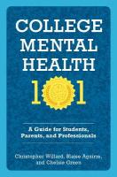 College Mental Health 101: A Guide for Students, Parents, and Professionals