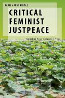 Critical Feminist Justpeace: Grounding Theory in Grassroots Praxis