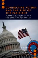 Connective Action and the Rise of the Far-Right: Platforms, Politics, and the Crisis of Democracy
