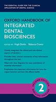 Oxford Handbook of Integrated Dental Biosciences 2nd Revised edition