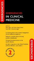 Emergencies in Clinical Medicine 2nd Revised edition