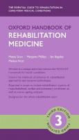 Oxford Handbook of Rehabilitation Medicine 3rd Revised edition