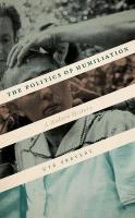 Politics of Humiliation: A Modern History