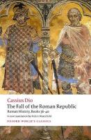 Fall of the Roman Republic: Roman History, Books 36-40