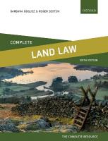 Complete Land Law: Text, Cases, and Materials 6th Revised edition