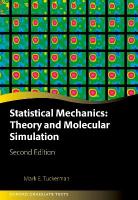Statistical Mechanics: Theory and Molecular Simulation: Second Edition 2nd Revised edition