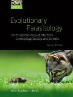 Evolutionary Parasitology: The Integrated Study of Infections, Immunology, Ecology, and Genetics 2nd Revised edition