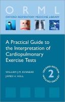 Practical Guide to the Interpretation of Cardiopulmonary Exercise Tests 2nd Revised edition