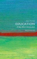 Education: A Very Short Introduction 2nd Revised edition