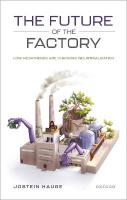 Future of the Factory: How Megatrends are Changing Industrialization