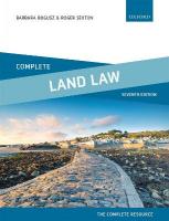 Complete Land Law: Text, Cases and Materials 7th Revised edition