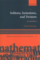 Solitons, Instantons, and Twistors 2nd Revised edition