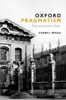 Oxford Pragmatism: Ryle and Austins Debt