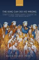 King Can Do No Wrong: Constitutional Fundamentals, Common Law History, and Crown Liability
