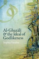 Al-Ghazl and the Ideal of Godlikeness